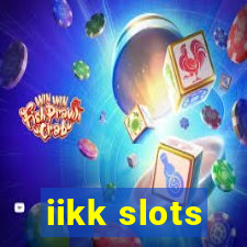 iikk slots